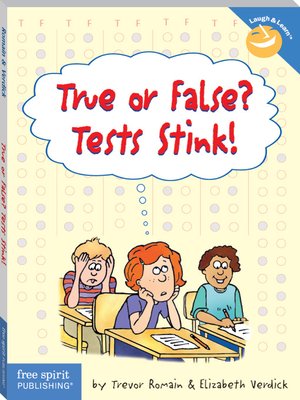 cover image of True or False? Tests Stink